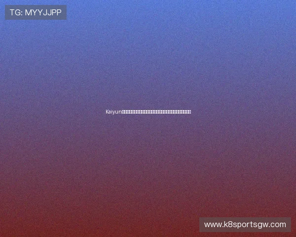 Kaiyun开云下载常见问题解答，解决用户在下载过程中遇到的所有疑问