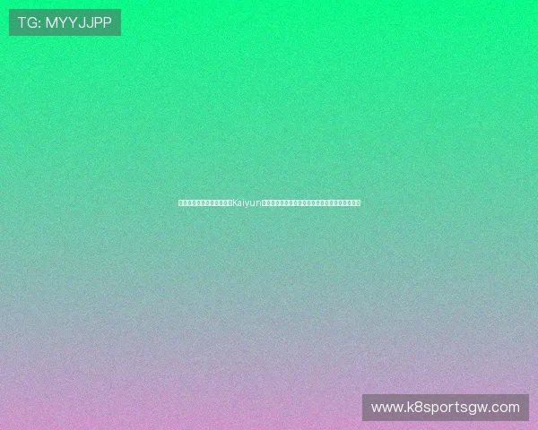 如何通过官方地址快速进入Kaiyun开云平台,提供详细操作步骤与常见问题解决方案 如何通过官方地址快速进入Kaiyun开云平台,提供详细操作步骤与常见问题解决方案